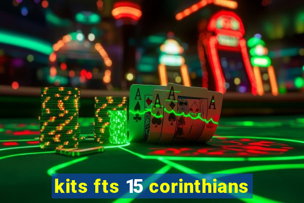 kits fts 15 corinthians